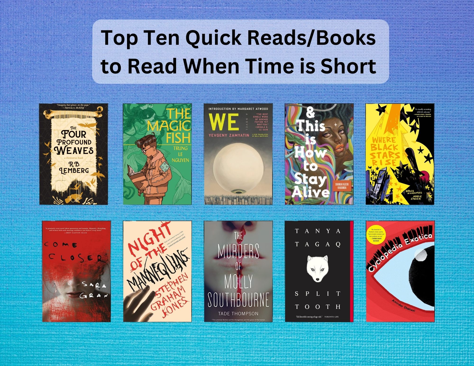 Top Ten Quick ReadsBooks to Read When Time is Short